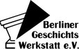 Berliner Geschichtswerkstatt e.V.